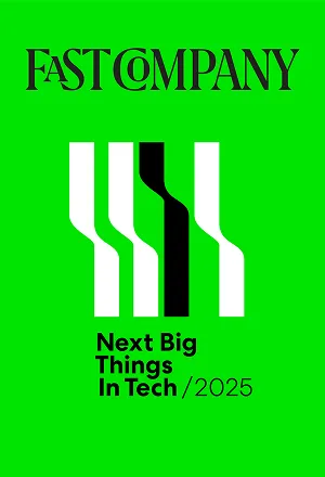 Fast Company Next Big Things in Tech 2025
